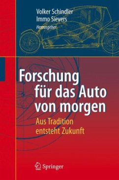 Forschung für das Auto von morgen - Schindler, Volker / Sievers, Immo (Hgg.)