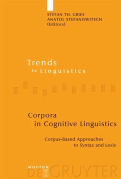 Corpora in Cognitive Linguistics - Gries, Stefan Th. / Stefanowitsch, Anatol (eds.)