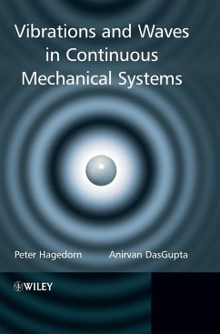 Vibrations and Waves in Continuous Mechanical Systems - Hagedorn, Peter;DasGupta, Anirvan