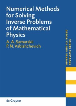 Numerical Methods for Solving Inverse Problems of Mathematical Physics - Samarskii, A. A.;Vabishchevich, Petr N.