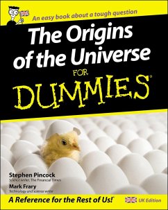 The Origins of the Universe for Dummies - Pincock, Stephen;Frary, Mark