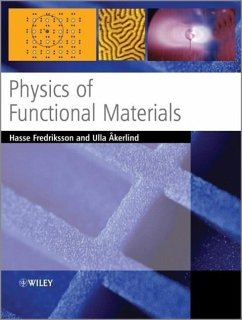 Physics of Functional Materials - Fredriksson, Hasse;Akerlind, Ulla
