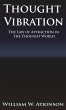 Thought Vibration or the Law of... - Bild 1