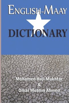 English-Maay Dictionary - Mukhtar, Mohamed Haji; Ahmed, Omar Moalim