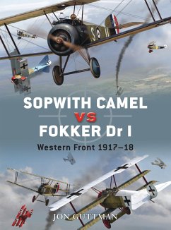 Sopwith Camel vs. Fokker Dr I - Guttman, Jon