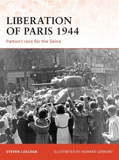 Liberation of Paris 1944: Patton's Race for the Seine - Zaloga, Steven J.