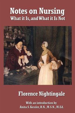 Notes on Nursing - Nightingale, Florence; Kessler R. N. M. S. N. M. Ed, Anita S.