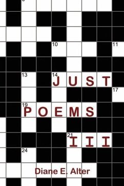 Just Poems III - Alter, Diane E.