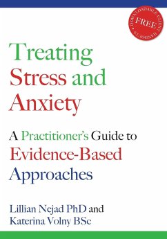 Treating Stress and Anxiety - Nejad, Lillian; Volny, Katerina