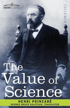 The Value of Science - Poincar, Henri