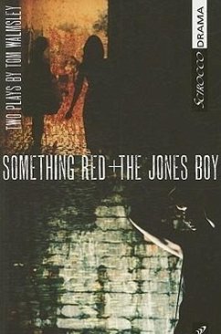 Something Red and the Jones Boy - Walmsley, Tom