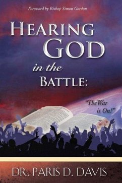 Hearing God in Battle - Davis, Paris D.