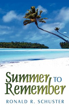 Summer To Remember - Schuster, Ronald R.