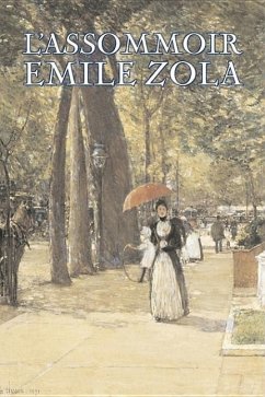 L'Assommoir by Emile Zola, Fiction, Literary, Classics - Zola, Emile