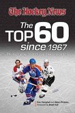The Top 60 Since 1967: The Best Players of the Post-Expansion Era