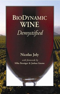 Biodynamic Wine, Demystified - Joly, Nicolas