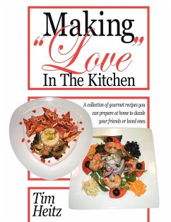 Making Love in the Kitchen - Heitz, Tim