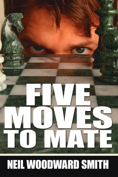 Five Moves To Mate - Smith, Neil Woodward