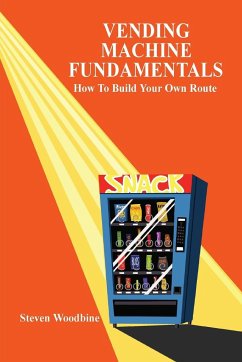 Vending Machine Fundamentals - Woodbine, Steven