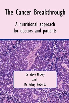 The Cancer Breakthrough - Hickey, Steve; Roberts, Hilary