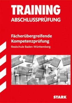 Cover Fächerübergreifende Kompetenzprüfung, Realschule Baden-Württemberg / Training Abschlussprüfung, Realschule