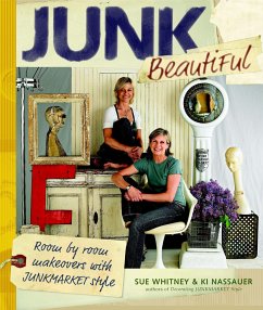 Junk Beautiful - Whitney, Sue; Nassauer, Ki