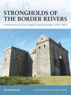 Strongholds of the Border Reivers - Durham, Keith