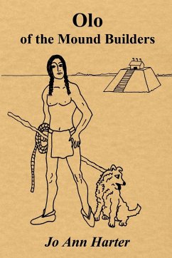 Olo of the Mound Builders - Harter, Jo Ann