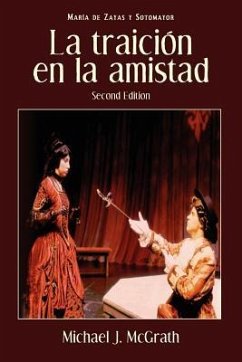 La Traicion En La Amistad, 2nd Edition - Zayas Y. Sotomayor, Maria De