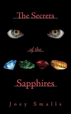 The Secrets of the Sapphires - Smalls, Joey