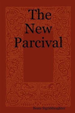 The New Parcival - Sigriddaughter, Beate