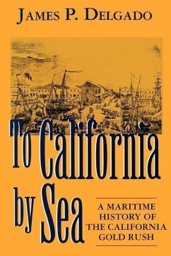 To California by Sea - Delgado, James P