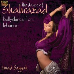 The Dance Of Shahrazad-Bellydance From Lebanon - Sayyah,Emad