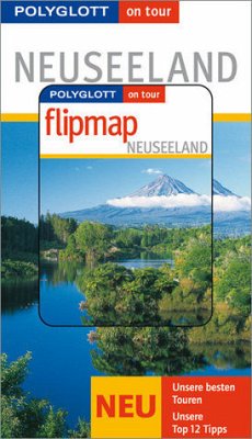 Polyglott on tour Neuseeland - Buch mit flipmap - Bruni gebauer, Stefan Huy
