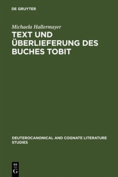 Text und Überlieferung des Buches Tobit - Hallermayer, Michaela