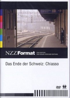 NZZ Format - Das Ende der Schweiz: Chiasso