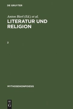 Literatur und Religion, 2 - Bierl, Anton / Lämmle, Rebecca / Wesselmann, Katharina (Hrsg.)