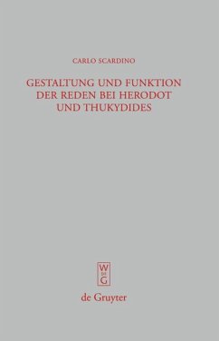 Gestaltung und Funktion der Reden bei Herodot und Thukydides - Scardino, Carlo