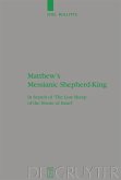 Matthew's Messianic Shepherd-King