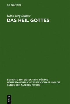 Das Heil Gottes - Sellner, Hans J.