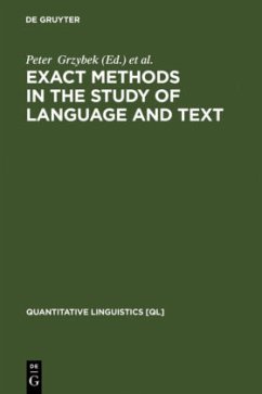 Exact Methods in the Study of Language and Text - Grzybek, Peter / Köhler, Reinhard (eds.)
