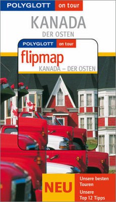 Polyglott on tour Kanada - Der Osten - Buch mit flipmap - Helmhausen, Ole