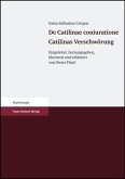 Gaius Sallustius Crispus: De Catilinae coniuratione. Catilinas Verschwörung