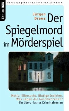 Der Spiegelmord im Mörderspiel - Drews, Jürgen