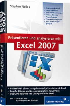 Präsentieren und analysieren mit Excel 2007, m. CD-ROM - Nelles, Stephan