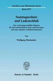 Sonntagsschutz und Ladenschluß.