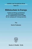 Bildnisschutz in Europa.