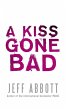 A Kiss Gone Bad - Bild 1