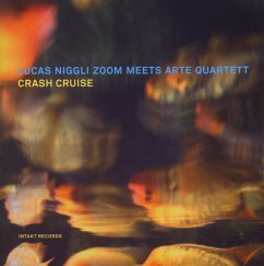 Crash Cruise - Niggli & Lucas & Zoom & Arte Quartett