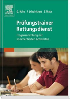 Prüfungstrainer Rettungsdienst - Scheinichen, Frank / Thate, Stefan / Rohe, Georg